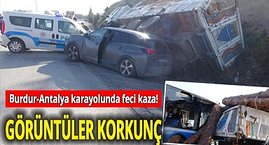 Burdur-Antalya karayolunda feci kaza! Tomruk yüklü kamyon önce otobüse sonra polis ekibine çarptı