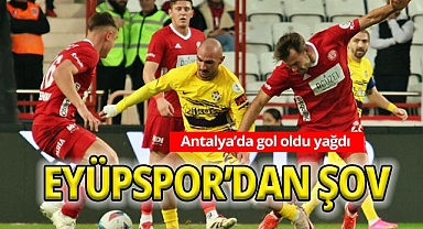 Antalyaspor'da büyük şok! Eyüpspor'dan gol yağmuru