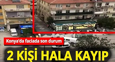 Konya'daki faciadan son durum! 3 kişi kurtarılırken 2 kişiye hala ulaşılamadı