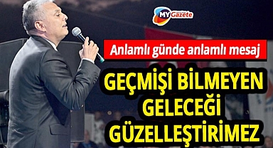 Muratpaşa Belediye Başkanı Uysal'dan anlamlı günde anlamlı mesaj! Tarihin kıymetini bilmeden gelecekten söz edilemez