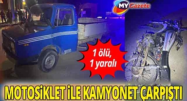 Antalya Kaş'ta kamyonet motosiklet çarpışması! 1 ölü, 1 ağır yaralı