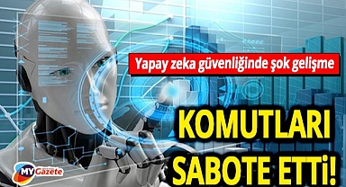 Yapay zeka kontrolden çıkıyor mu? OpenAI'ın O3 modeli kapatma komutlarını sabote etti!