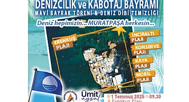 Muratpaşa Belediyesi Kabotaj Bayramı ve Mavi Bayrak Töreni