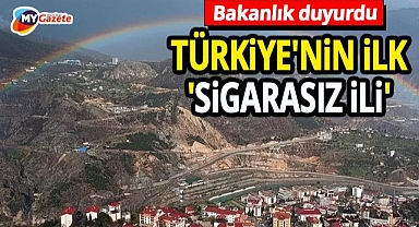 Türkiye'den tarihi adım! Artvin 'Sigarasız Şehir' oluyor