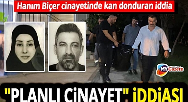 Hanım Biçer Cinayeti'nde yürek yakan iddia! Ağabeyleri 'Planlı Cinayet' dedi