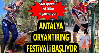 24 ülkeden 560 sporcu katılacak...11. Uluslararası Antalya Oryantiring Festivali başlıyor! Termessos'tan Lara'ya uzanan zorlu parkurlar!