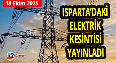 AKEDAŞ'tan Merkez, Uluborlu ve Yalvaç'a önemli kesinti duyurusu 18.10.2025