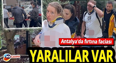 Antalya'da fırtına faciası! Devrilen ağacın altında kalan 3 kişi yaralandı!