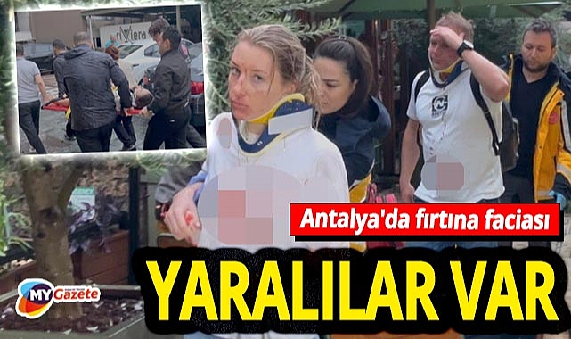 Antalya'da fırtına faciası! Devrilen ağacın altında kalan 3 kişi yaralandı!