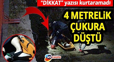 Antalya'da gece Yürüyüşü kâbusa döndü! 30 yaşındaki kadın çukurda mahsur kaldı