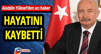 Efsane Vali Aladdin Yüksel'den acı haber! Hayatını kaybetti
