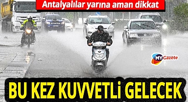 Antalyalılar yarına aman dikkat! Kuvvetli yağış geliyor... Meteoroloji özellikle o ilçeyi uyardı 28.2025