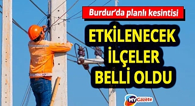 Burdur'a planlı elektrik kesintisi uyarısı! 3 ilçede etkili olacak 21.10.2025
