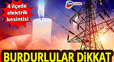 Burdur'da başta Bucak olmak üzere 4 ilçede elektrik kesintisi! 22.10.2025