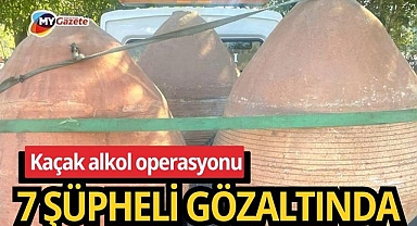 Burdur’da kaçak alkol operasyonu
