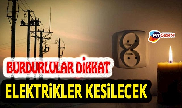Burdur'da merkez başta olmak üzere Yeşilova'da elektrik kesintisi 27.10.2025