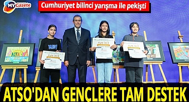 Cumhuriyet bilinci yarışma ile pekişti! ATSO Başkanı: Özgürce konuşabiliyorsak bunu Atatürk'e borçluyuz!