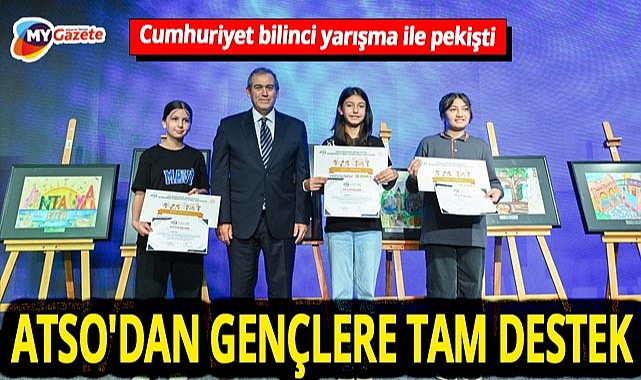 Cumhuriyet bilinci yarışma ile pekişti! ATSO Başkanı: Özgürce konuşabiliyorsak bunu Atatürk'e borçluyuz!