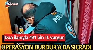 Dua ve bakım bahanesiyle dolandırdılar