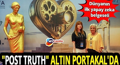 Dünya simasında bir ilk!! Yapay Zeka Belgeseli 'Post Truth' Altın Portakal'da