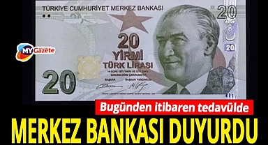 E9 Emisyon grubu 7. tertip 20 TL'ler bugünden itibaren tedavülde! Peki eski banknotlar da geçerli olacak mı?