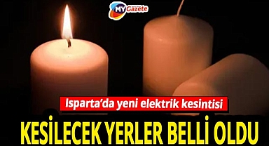 Isparta'da can sıkan elektrik kesintilerine devam! İşte etkilenecek ilçeler... 23.10.2025