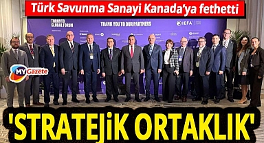 Kanada'nın Toronto şehrinde Türk Savunma Sanayii formu düzenlendi