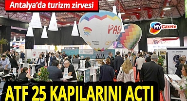 Türk turizminin kalbi Antalya'da atıyor! ATF 25 Fuarı, sürdürebilirlik vurgusu ile kapılarını açtı
