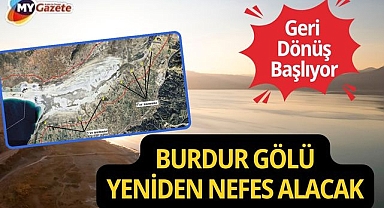 Yok olmaya yüz tutan Burdur Gölü için kurtarma hamlesi başladı