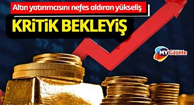 Altın fiyatları yenide uçuşa geçti! Piyasalar yeniden Fed odaklandı