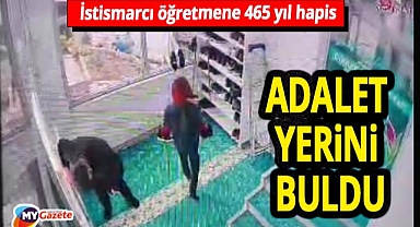 Antalya'daki istismarcı öğretmenin 465 yıl 9 ay hapis cezası onandı