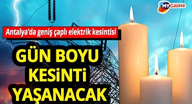Antalya'nın kesinti haritası açıklandı! İşte 27 Kasım'da hangi ilçeleri elektriksiz kalacak 27.11.2025