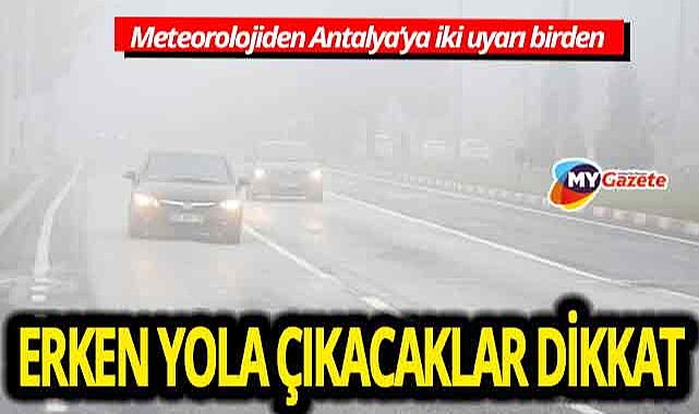 Antalya'ya meteorolojiden iki uyarı birden geldi! Yarına dikkat! 05.11.2025