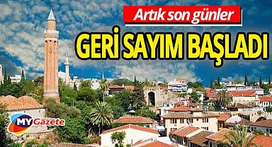 Antalyalılar artık son günler! Geri sayım başladı... 3.11.2025