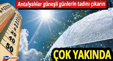 Antalyalılar dikkat! Güneşli günlerin tadını çıkarın! Meteoroloji yağış için tarih verdi... 20.11.2025