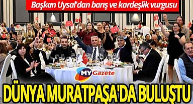 Başkan Uysal'dan ortak yaşam vurgusu! Muratpaşa, Dünyanın dört bir yanından insanların kardeşlik kentidir!