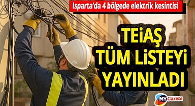 Isparta Merkez, Keçiborlu ve Yalvaç’ta elektrik kesintisi! Sokak sokak liste 27.11.2025