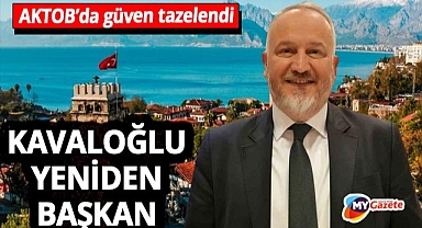 Kaan Kavaloğlu yeniden AKTOB Başkanı! 'Birlik olduğumuz sürece bizi kimse yıkamaz'
