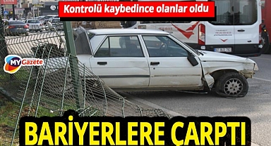 Kontrolden çıkan araç bariyerlere çarptı! 