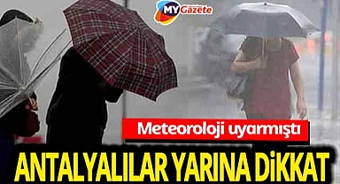 Meteoroloji geçen hafta uyarmıştı! Beklenen gün geldi... Antalyalılar dikkat! 06.11.2025