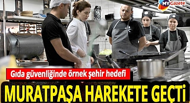 Muratpaşa'da hedef 'Örnek şehir'... Restoranlara Gold Town Hijyen Sertifikası geliyor!
