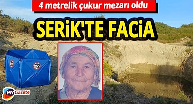 Serik'te korkunç son! 71 yaşındaki kadın su çukurunda can verdi