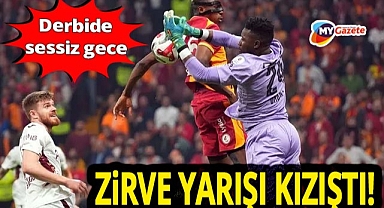 Süper Lig'de zirve yarışı kızıştı! Galatasaray-Trabzonspor derbisi golsüz bitti