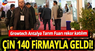 Tarımın Zirvesi Antalya'da açıldı! Growtech Fuarı 36 ülkeden 725 firmayla rekor kırdı