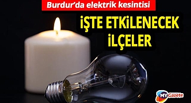 TEİAŞ’tan Burdur uyarısı! Aralık ayının ilk gününde planlı elektrik kesintisi... 1.12.2025