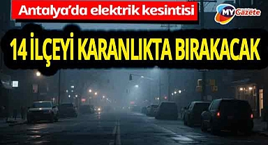 Turizmin başkenti Antalya'yı karanlıkta bırakacak elektrik kesintisi! 07.11.2025