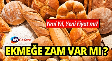 2026’ya Zamlı mı Giriyoruz?Ekmeğe Zam Gelecek mi?