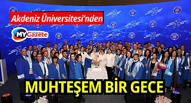 Akdeniz Üniversitesi'nde Akademik Tören Coşkuyla Kutlandı