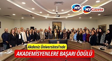 Akdeniz Üniversitesi’nde Akademisyenlere Başarı Ödülü
