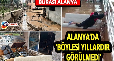 Alanya’yı sel vurdu! Araçlar mahsur kaldı, iş yerlerini su bastı... İstinat duvarı çöktü